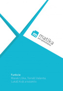 Matika pre spolužiakov: Funkcie (učebnica) (Marek Liška, Lukáš Král, Tomáš Valenta, kolektív)