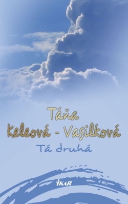 Tá druhá, 2. vydanie (Táňa Keleová-Vasilková)