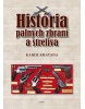 História palných zbraní a streliva (Karol Smatana)