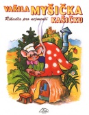 Vařila myšička kašičku (Luděk Schneider)