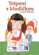 Trápení s bludičkou (Ludvík Středa, Renata Frančíková)