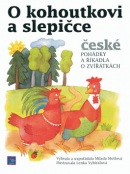 O kohoutkovi a slepičce (Milada Motlová, Lenka Vybíralová)