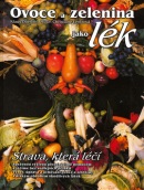 Ovoce a zelenina jako lék (Klaus Oberbeil; Christiane Lentzová)