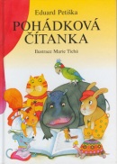 Pohádková čítanka (Eduard Petiška, Marie Tichá)