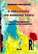 S inklúziou od raného veku - Dieťa s odlišnosťou a jeho vstup do kolektívu (Barbora Kováčová)