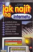 Jak najít na Internetu (Miroslav Klíma, Jiří Lapáček)