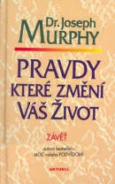 Pravdy, které změní Váš život (Joseph Murphy)