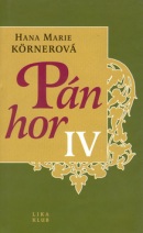 Pán hor IV. (Hana Marie Körnerová)