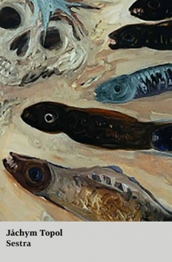 Sestra (Jáchym Topol)