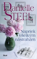 Napriek všetkým nástrahám (Danielle Steel)