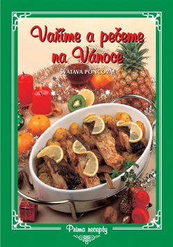 Vaříme a pečeme na Vánoce (Svatava Poncová, Vladimír Horecký)