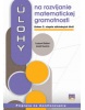 Úlohy na rozvíjanie matematickej gramotnosti žiakov 2. stupňa základných škôl (1. akosť) (Jozef Kuzma, Ľudovít Bálint)