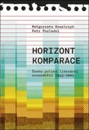 Horizont komparace (Malgorzata Kowalczyk, Petr Poslední)