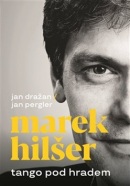 Tango pod Hradem (Jan Pergler, Marek Hilšer, Jan Dražan)