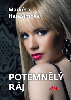 Potemnělý ráj (Markéta Harasimová)