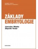 Základy embryologie, 2. vydání (Jaroslav Slípka)