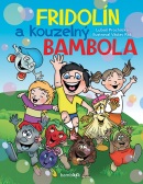 Fridolín a kouzelný Bambola (Václav Ráž)