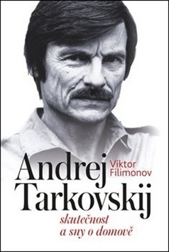Andrej Tarkovskij (Viktor Filimonov)
