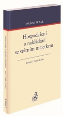 Hospodaření a nakládání se státním majetkem PP144 (Petr Vácha, Dagmar Tyšerová, Miloslav Kilián)