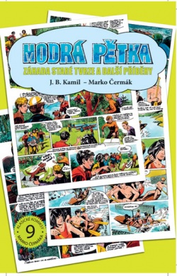 Modrá pětka - Záhada staré tvrze (J. B. Kamil, Marko Čermák)