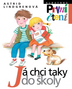 Já chci taky do školy (Astrid Lindgren)