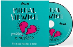 Povídky o nelásce (audiokniha) (Saša Rašilov, Michal Viewegh)