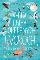 Veľká kniha o operených tvoroch (Yuval Zommer)