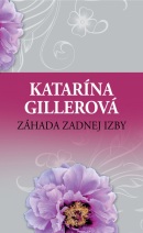 Záhada zadnej izby (Katarína Gillerová)