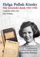 Můj Terezínský deník 1943-1944 (Helga Pollak - Kinsky)