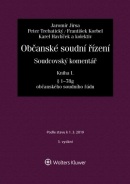 Občanské soudní řízení. Soudcovský komentář. Kniha I (§ 1 až 78g o. s. ř.) - 3. vydání (Jaromír Jirsa)