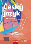 Český jazyk 7 s nadhledem (Zdeňka Krausová, Martin Prošek, Pavel Růžička, Renata Teršová)