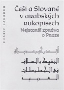Češi a Slované v arabských rukopisech (Charif Bahbouh)