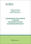 Cezhraničná spolupráca v rozvoji cestovného ruchu v Slovenskej republike (Beáta Stehlíková, Ľubica Filipová, Stanislav Filip)