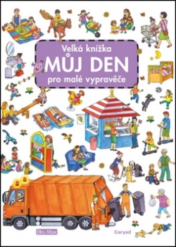 Velká knížka - Můj den pro malé vypravěče (Caryad)