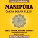 Manipúra - Čakra solar plexu (Valerij Sinelnikov)