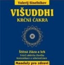 Višuddhi - Krční čakra (Valerij Sinelnikov)