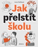 Jak přelstít školu (Irena Tatíčková)