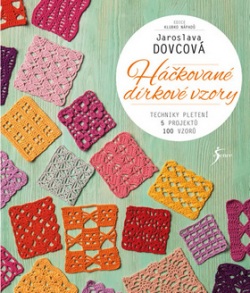 Háčkované dírkové vzory (Jaroslava Dovcová)