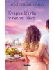 Kvapka šťastia v rannej káve (Agnes Martin-Lugand)