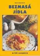 Bezmasá jídla (Jiří Poláček, Marie Malachová)