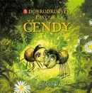 3. Dobrodružství pavouka Čendy (Pavel Čech)