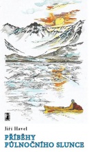 Příběhy půlnočního slunce (Jiří Havel)