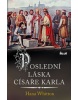 Poslední láska císaře Karla (Hana Whitton)
