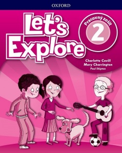 Let's Explore 2 Activity book - Pracovný zošit (Paul Shipton, Mary Charrington, Charlotte Covill)