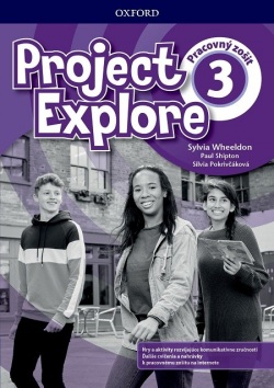 Project Explore 3 Workbook - Pracovný zošit (Paul Shipton)
