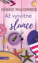 Až vysvitne slunce (Debbie Macomber)