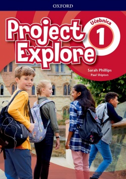Project Explore 1 Student's Book - Učebnica (S. Phillips, Z. Straková, Paul Shipton)