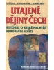 Utajené dějiny Čech (Aleš Česal, Otomar Dvořák, Vladimír Mátl)