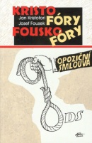 Kristofóry, fouskofóry (Jan Kristofori, Josef Fousek)