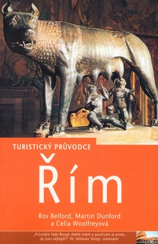 Řím Turistický průvodce (Ros Belford)